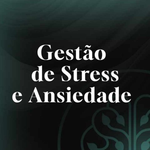Gesto de Stress e Ansiedade