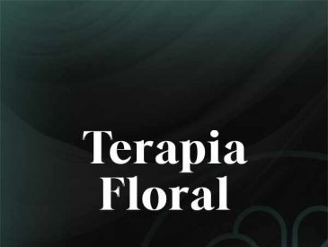 Terapia Floral (Florais de Bach)